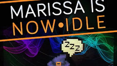 Marissa Is Now Idle