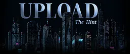 UPLOAD: The Hint