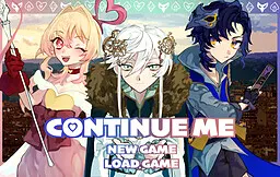 CONTINUE ME