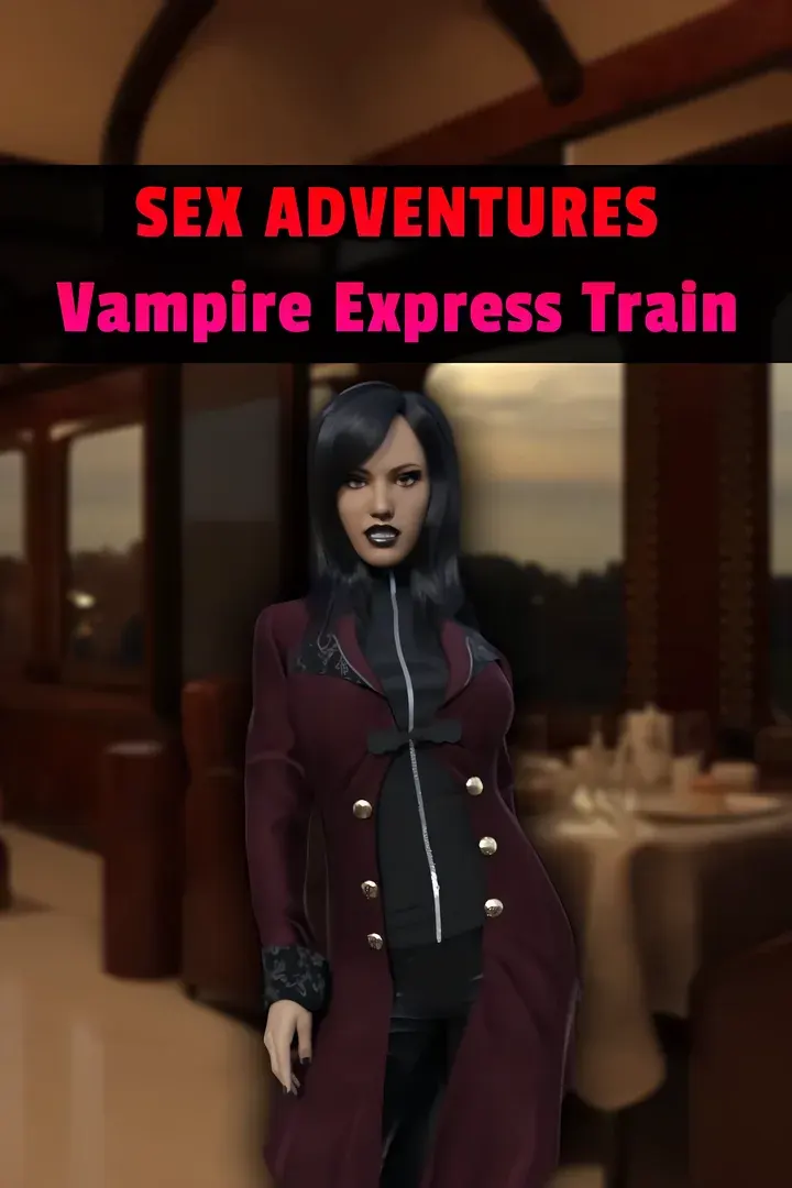 Sex Adventures - Vampire Express Train