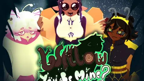 Willow You Be Mine?