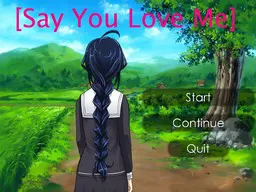 Say You Love Me