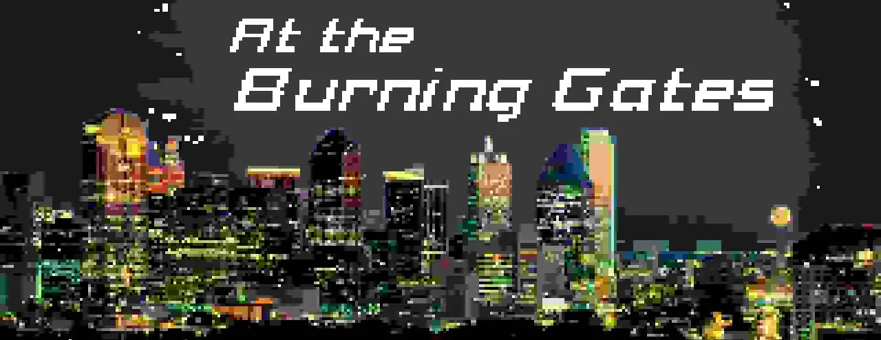 At the Burning Gates