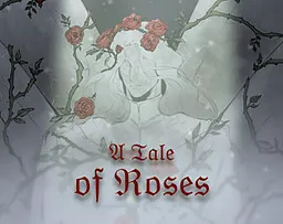 A Tale of Roses