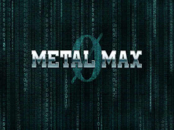 ME○AL MAXØ