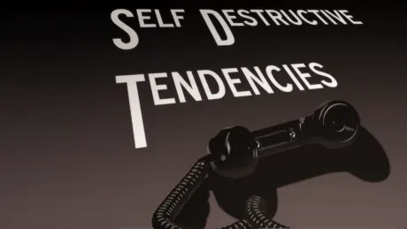 Self Destructive Tendencies