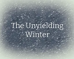 The Unyielding Winter