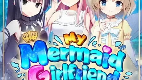 My Mermaid Girlfriend