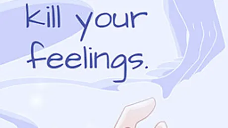 kill your feelings
