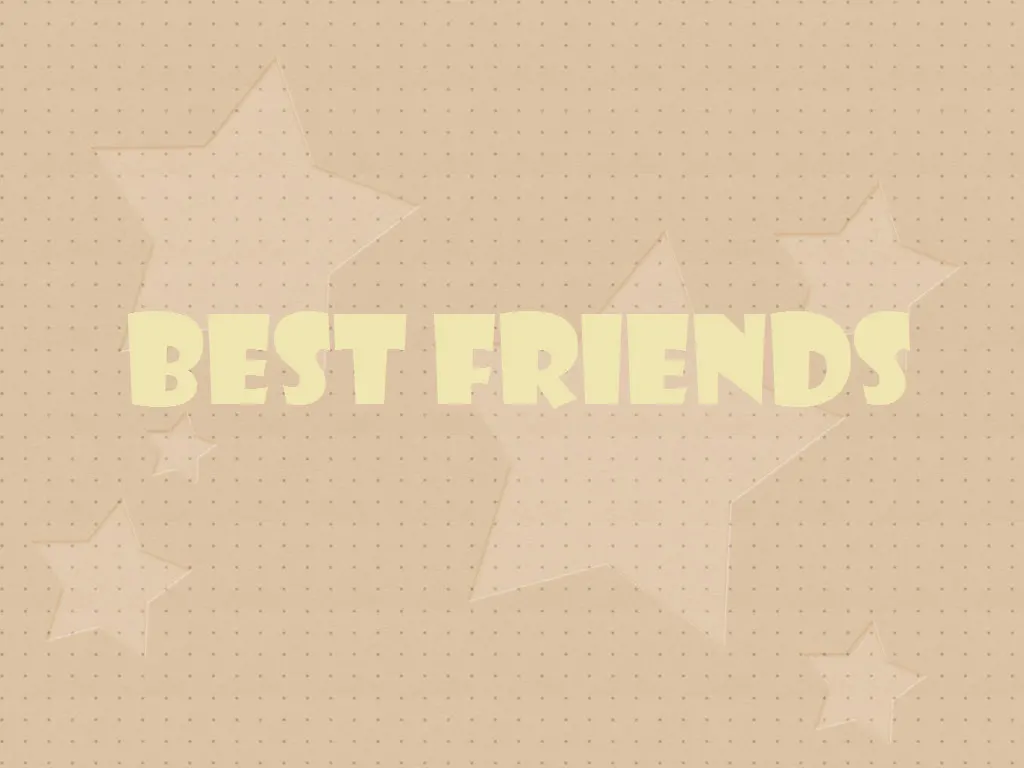 Best Friends