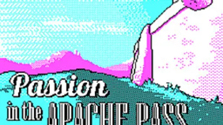 Passion in the Apache Pass
