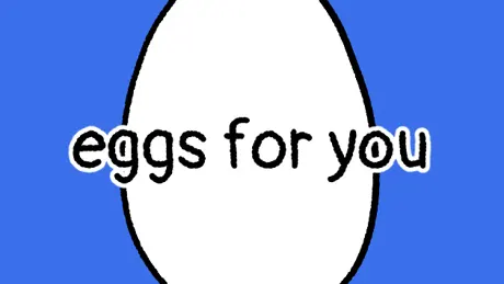 eggs for you