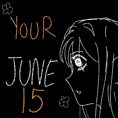 Your June 15