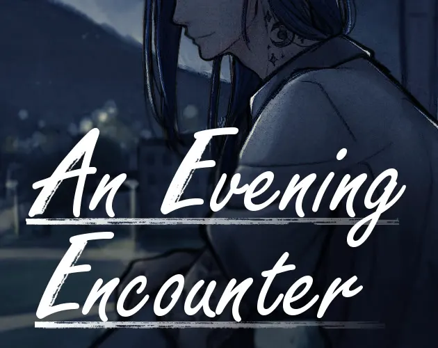 An Evening Encounter