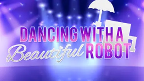 Dancing with a Beautiful Robot