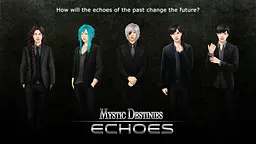 Mystic Destinies: Echoes