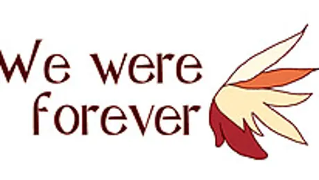 We Were Forever