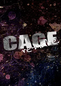 CAGE -リメイク版-