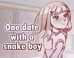 One date with a snake boy
