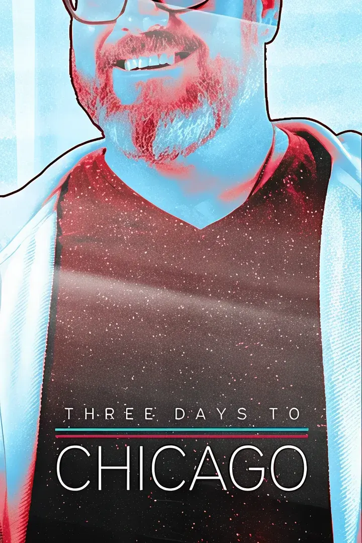 Three Days To Chicago
