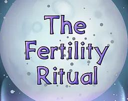 The Fertility Ritual