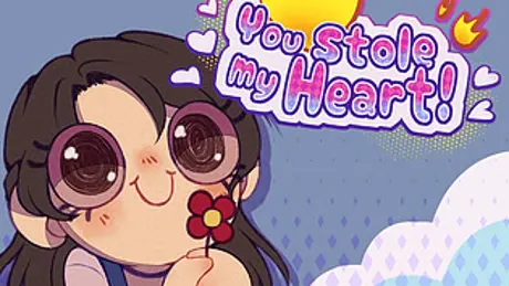 You Stole my Heart!
