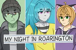 My Night in Roarington