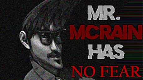 Mr. McRain Has No Fear