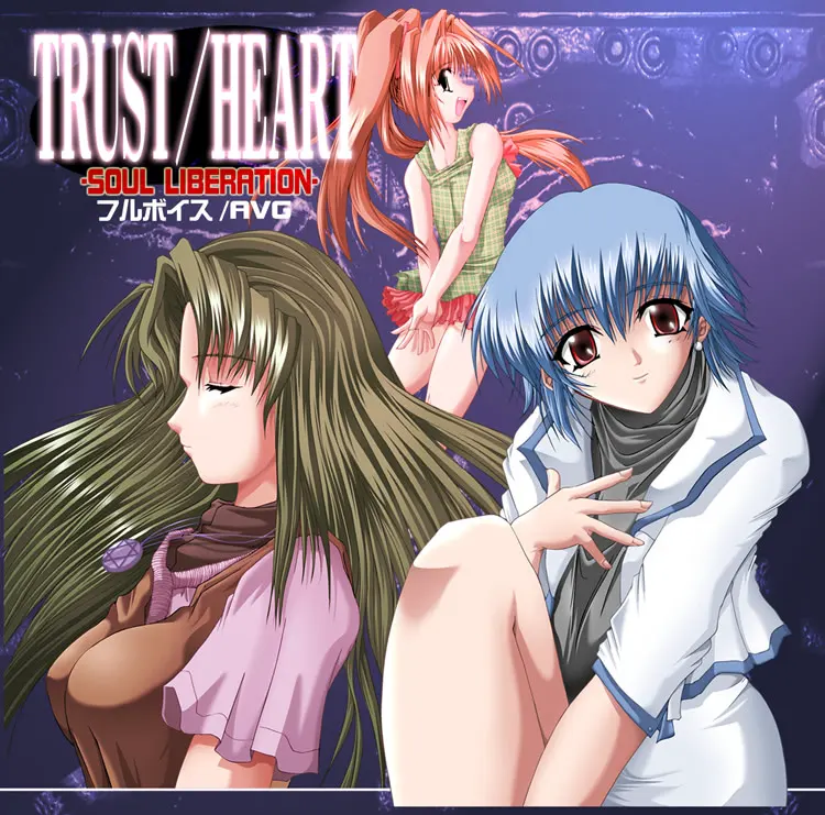 TRUST/HEART -SOUL LIBERATION-