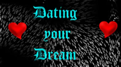 Dating your Dream