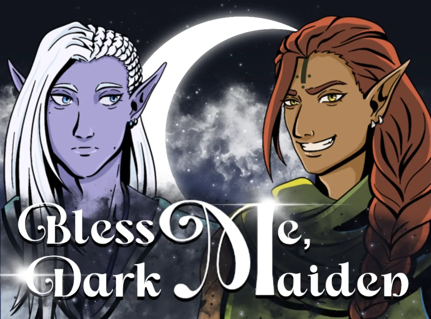 Bless Me, Dark Maiden