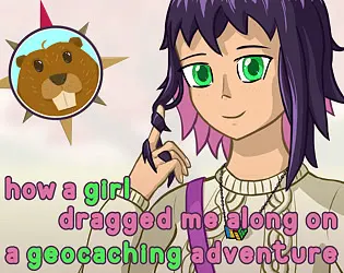 How a girl dragged me along on a geocaching adventure