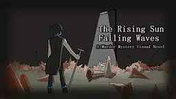 The Rising Sun, Falling Waves