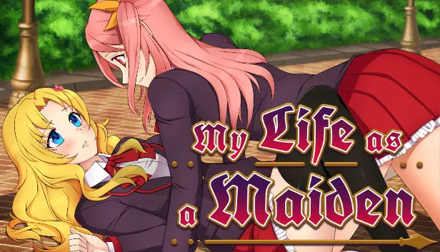 My Life as a Maiden