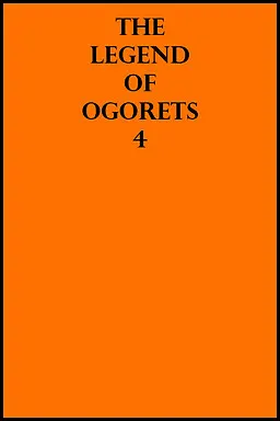 The Legend of Ogorets #4: Warren