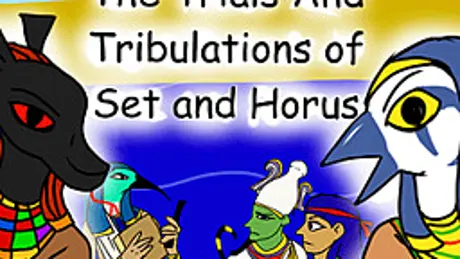 The Trials and Tribulations of Set and Horus