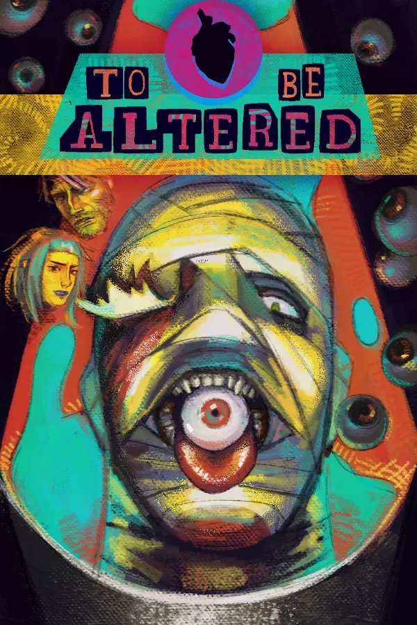 To Be Altered