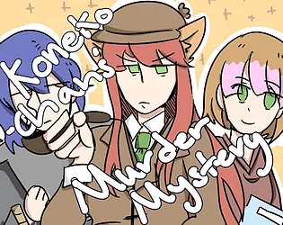 Koneko-chan's Murder Mystery!