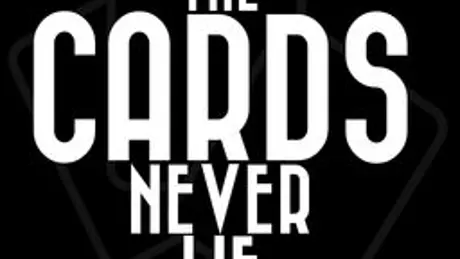 The Cards Never Lie