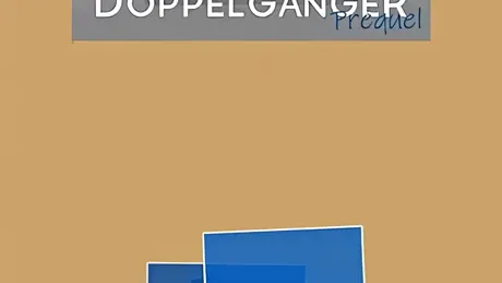 Child of Doppelgänger-Prequel-