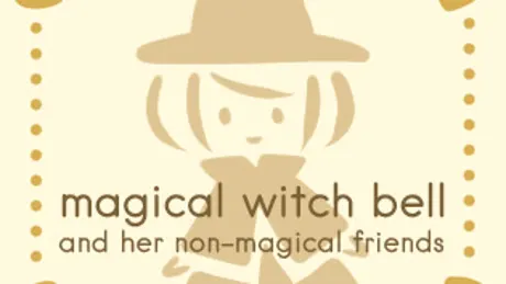 Magical Witch Bell and Her Non-Magical Friends