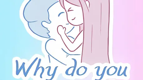 Why do you love me?