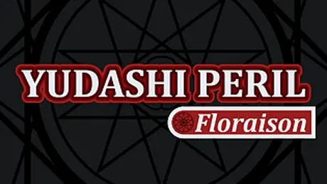 Yudashi Peril: Floraison