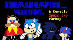 Eggman Empire... Yeah Right.