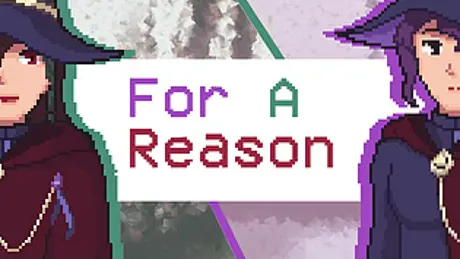 For A Reason