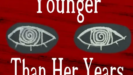 Younger Than Her Years