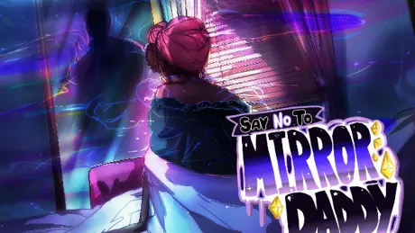 Say No to Mirror Daddy