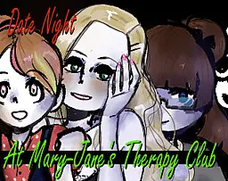 Date Night At Mary-Jane's Therapy Club