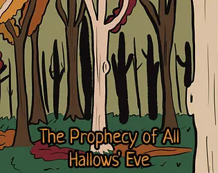 The Prophecy of All Hallows' Eve