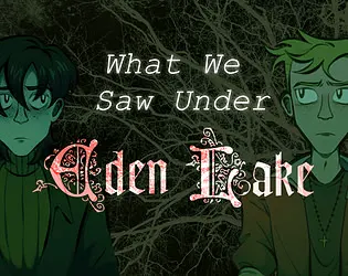 What We Saw Under Eden Lake